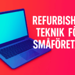 Refurbished teknik för småföretag