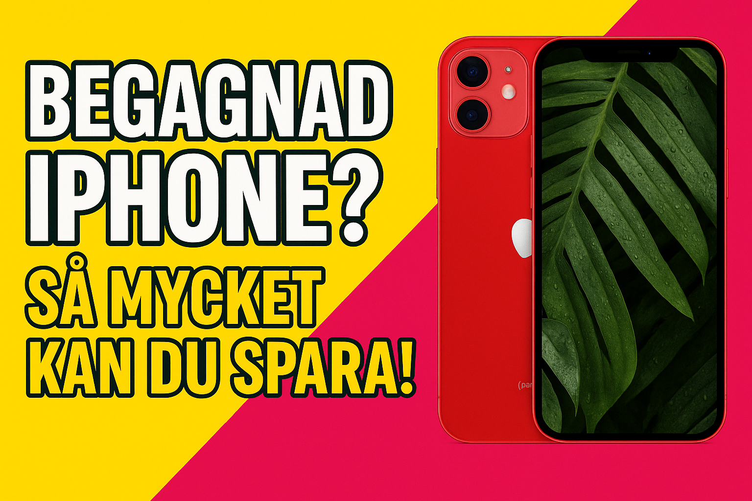 Begagnad iPhone 2025 – Spara upp till 50% på smarta modeller med garanti