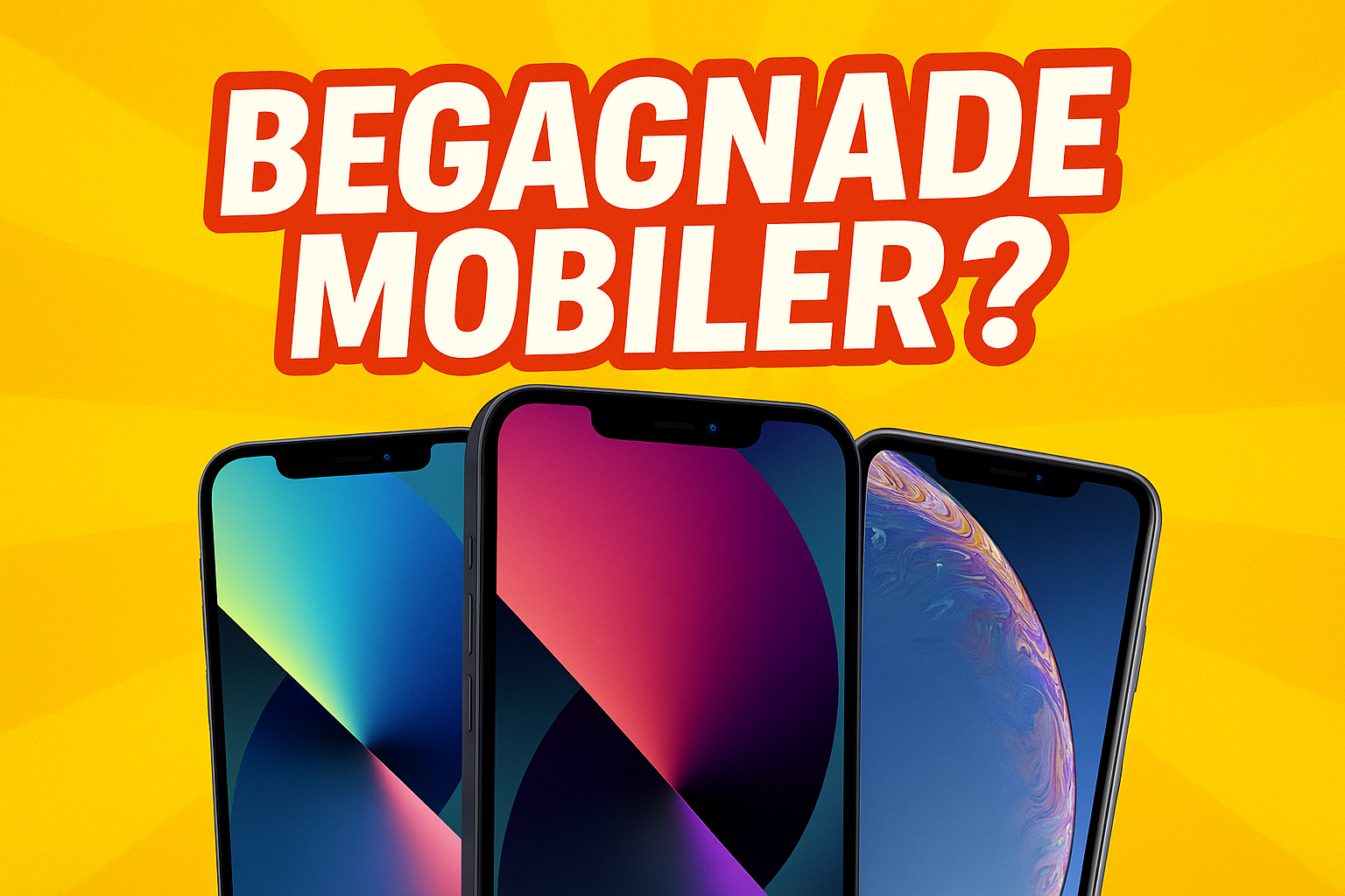 Begagnade mobiler – Spara pengar och välj tryggt