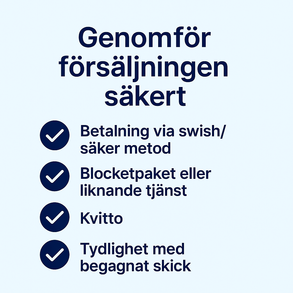Genomför försäljningen säkert