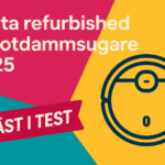 Bästa refurbished robotdammsugaren 2025
