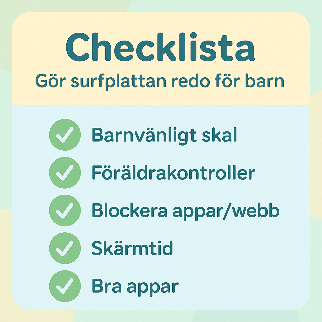 Gör surfplattan redo för barn