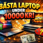 Bästa laptop under 10000